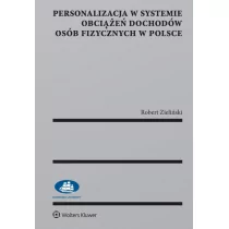 Zieliński Robert Personalizacja w systemie obciążeń dochodów osób fizycznych w Polsce - Finanse, księgowość, bankowość - miniaturka - grafika 1