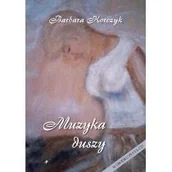 Poezja - Muzyka Duszy Barbara Korczyk - miniaturka - grafika 1
