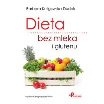 Poligraf Dieta bez mleka i glutenu. Wydanie drugie poprawione - Barbara Kuligowska-Dudek - Książki kucharskie - miniaturka - grafika 2