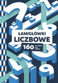 Poradniki hobbystyczne - Łamigłówki liczbowe. 160 wyzwań dla mózgu - miniaturka - grafika 1