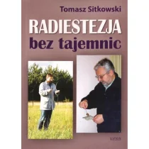 Radiestezja bez tajemnic Tomasz Sitkowski - Nauka - miniaturka - grafika 1