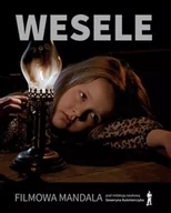 Książki o kulturze i sztuce - Wesele. Filmowa mandala - Kuśmierczyk S, Birkholc R, Kawecka-Smolińska M - miniaturka - grafika 1