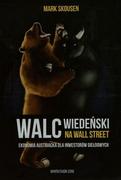 Finanse, księgowość, bankowość - Walc wiedeński na Wall Street - Mark Skousen - miniaturka - grafika 1