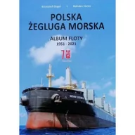 Książki o kulturze i sztuce - Polska Żegluga Morska Album Floty 1951-2021 | - miniaturka - grafika 1