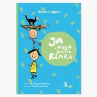 Powieści i opowiadania - Ja i moja siostra Klara - miniaturka - grafika 1