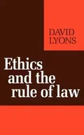 Książki obcojęzyczne o prawie - CAMBRIDGE UNIVERSITY PRESS Ethics and the Rule of Law - David Lyons - miniaturka - grafika 1