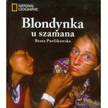 National Geographic Blondynka u szamana + cd - dostawa od 3,49 PLN - Książki podróżnicze - miniaturka - grafika 1