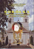 Książki o kulturze i sztuce - Sokółka i inne cuda eucharystyczne nie tylko w Polsce - miniaturka - grafika 1