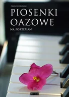 Książki o muzyce - Piosenki oazowe na fortepian - miniaturka - grafika 1