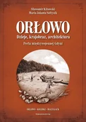 Książki regionalne - Orłowo. Dzieje, krajobraz, architektura. Perła międzywojennej Gdyni - miniaturka - grafika 1