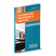 Prawo - Elektroniczna dokumentacja medyczna Zmiany od 1 stycznia 2021 r Bogusiak Marta Włodarczyk Katarzyna - miniaturka - grafika 1