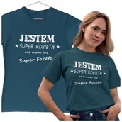 Koszulki i topy damskie - KOSZULKA DLA DZIEWCZYNY JESTEM SUPER KOBIETĄ ALE MAM JUŻ SUPER FACETA - miniaturka - grafika 1