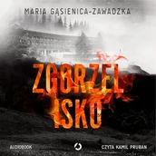 Audiobooki - kryminał, sensacja, thriller - Zgorzelisko Maria Gąsienica-Zawadzka - miniaturka - grafika 1