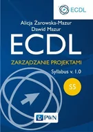 Ekonomia - Wydawnictwo Naukowe PWN ECDL S5 Zarządzanie projektami. - Alicja Żarowska-Mazur, Dawid Mazur - miniaturka - grafika 1