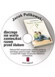 Jacek Pulikowski. Dlaczego nie warto zamieszkać razem przed ślubem DVD - Filmy religijne DVD - miniaturka - grafika 1