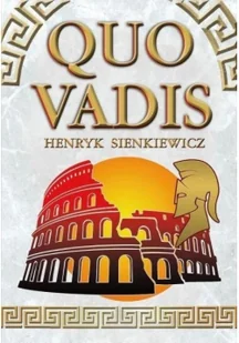 Henryk Sienkiewicz Quo Vadis - Podręczniki dla szkół podstawowych - miniaturka - grafika 1