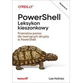 Książki o programowaniu - PowerShell Leksykon kieszonkowy Przenośna pomoc dla tworzących skrypty w PowerShell Nowa - miniaturka - grafika 1