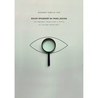 Religia i religioznawstwo - Osiem spojrzeń na Pana Jezusa - miniaturka - grafika 1