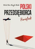 Pamiętniki, dzienniki, listy - Polski przedsiębiorca. Pamiętnik - miniaturka - grafika 1