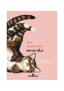 Test osobowości mruczka. Co naprawdę myślą nasze koty - Rośliny i zwierzęta - miniaturka - grafika 2