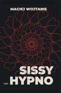 Literatura erotyczna - Sissy Hypno - miniaturka - grafika 1