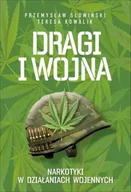 Albumy - historia - Dragi i wojna. Narkotyki w działaniach... w.2 - Przemysław Słowiński, Teresa Kowalik - miniaturka - grafika 1