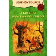 Baśnie, bajki, legendy - Skrzat  U kolebki państwa polskiego - miniaturka - grafika 1
