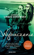 E-booki - romanse - Wybaczenie. Łatwopalni Tom II - miniaturka - grafika 1