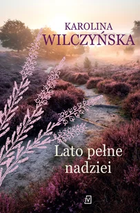 Lato pełne nadziei - Literatura obyczajowa - miniaturka - grafika 1