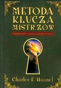 Metoda Klucza Mistrzów - Haanel Charles F. - Pamiętniki, dzienniki, listy - miniaturka - grafika 1