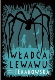 Wydawnictwo Literackie Władca Lewawu - Dorota Terakowska - Baśnie, bajki, legendy - miniaturka - grafika 3