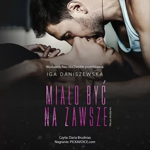 Miało być na zawsze - Audiobooki - romanse - miniaturka - grafika 1