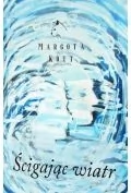ścigając wiatr - Powieści historyczne i biograficzne - miniaturka - grafika 1