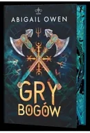 Fantasy - Gry bogów (ilustrowane brzegi) - Abigail Owen - miniaturka - grafika 1