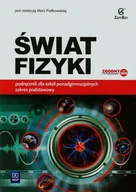 Podręczniki dla liceum - Zamkor Świat fizyki Podręcznik Zakres podstawowy. Klasa 1-3 Szkoły ponadgimnazjalne Fizyka - Praca zbiorowa - miniaturka - grafika 1