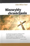 Religia i religioznawstwo - Niezwykły chrześcijanin - Aiden Wilson Tozer - oprawa twarda - miniaturka - grafika 1