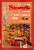 Książki o kulturze i sztuce - Podręczny słownik terminów o architekturze i sztuce - miniaturka - grafika 1