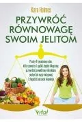 Przywróć równowagę swoim jelitom - Poradniki hobbystyczne - miniaturka - grafika 1