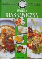 Książki kucharskie - Kuchnia błyskawiczna - miniaturka - grafika 1
