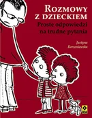 Miłość, seks, związki - Rozmowy z dzieckiem. Proste odpowiedzi na trudne pytania - miniaturka - grafika 1