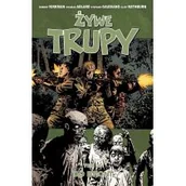 Komiksy dla młodzieży - Taurus Media Żywe trupy. Tom 26. Do broni Robert Kirkman, Charlie Adlard, Stefano Gaudiano, Dave Stewart - miniaturka - grafika 1