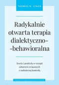 Psychologia - Radykalnie otwarta terapia dialektyczno-behawior. - miniaturka - grafika 1