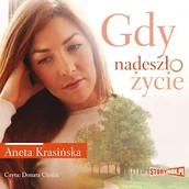 Audiobooki - literatura popularnonaukowa - Gdy nadeszło życie Aneta Krasińska - miniaturka - grafika 1