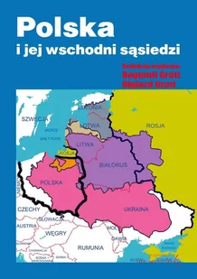 von Borowiecky Polska i jej wschodni sąsiedzi - Bogumił Grott, Grott Olgierd - Podręczniki dla szkół wyższych - miniaturka - grafika 1
