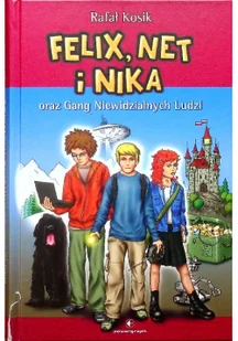 Felix, Net i Nika oraz Gang Niewidzialnych Ludzi. Tom 1 - Powieści i opowiadania - miniaturka - grafika 7