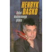 Filologia i językoznawstwo - Odlot malowanego ptaka - Henryk Dasko - miniaturka - grafika 1