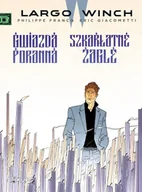 Komiksy dla dorosłych - Kurc Largo Winch T.9 Gwiazda poranna. Szkarłatne żagle Eric Giacometti - miniaturka - grafika 1