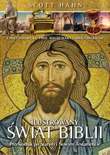 Ilustrowany świat Biblii Scott Hahn - Religia i religioznawstwo - miniaturka - grafika 2