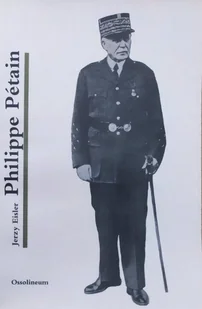 Philippe Petain - Biografie i autobiografie - miniaturka - grafika 1