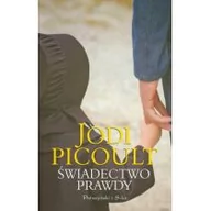 Literatura przygodowa - Prószyński Jodi Picoult Świadectwo prawdy - miniaturka - grafika 1